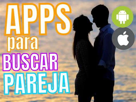 app para conaeguir pareja en usa|Las 5 Mejores Aplicaciones para Buscar Pareja en USA